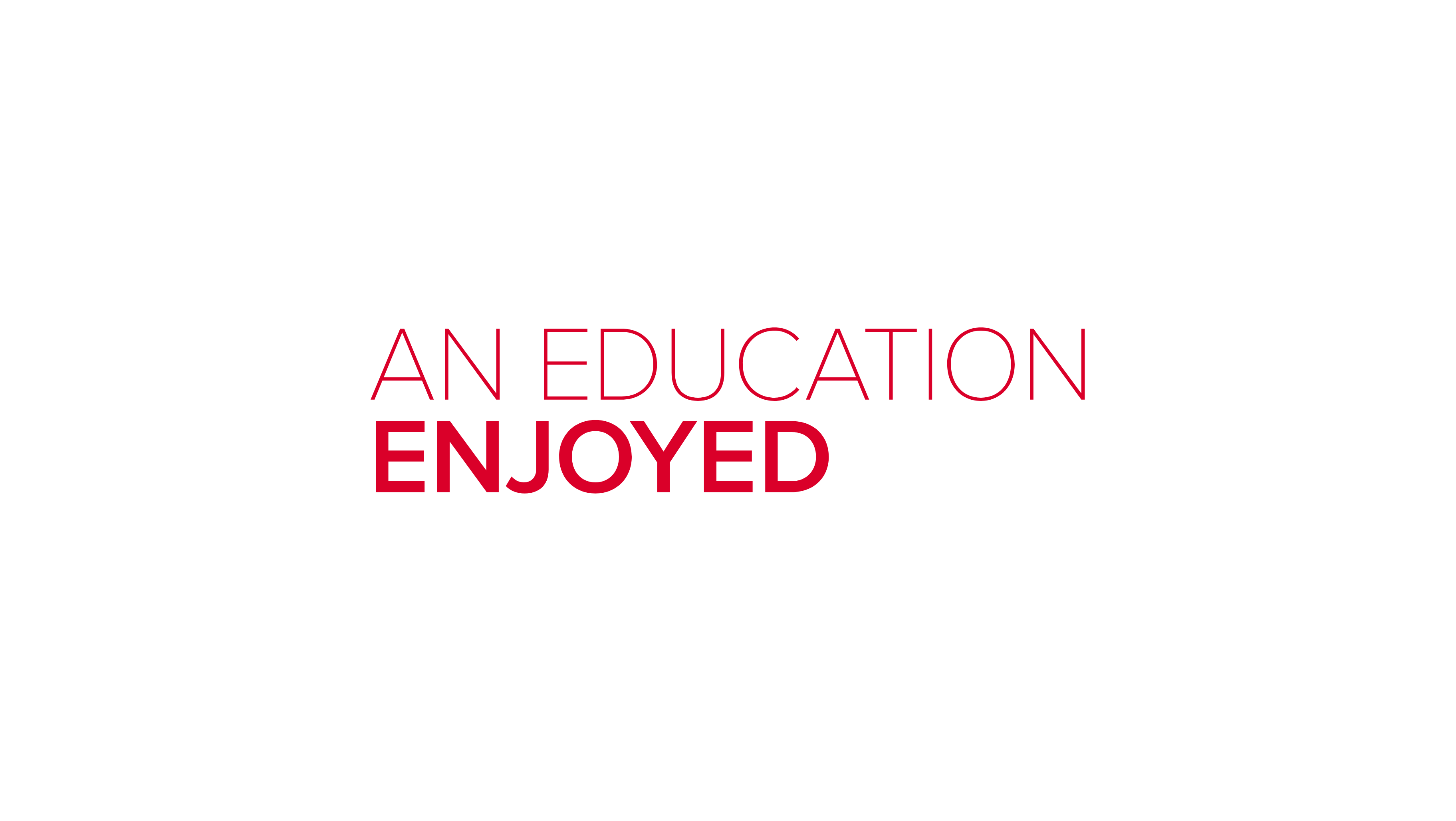 An Education Enjoyed